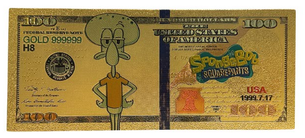 $100 SPONGEBOB: SQUIDWARD NOVELTY GOLD FOIL NOTES