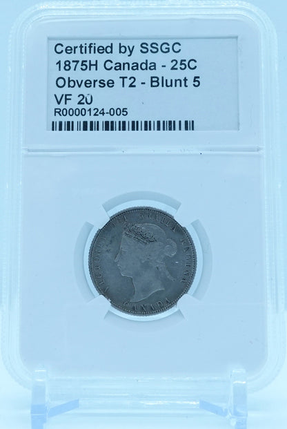 1875H 25 CENT CANADA OBVERSE T2 – BLUNT 5 – VF 20 - GRADED