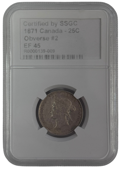 1871 25 CENT CANADA OBVERSE #2 – EF 45 - GRADED
