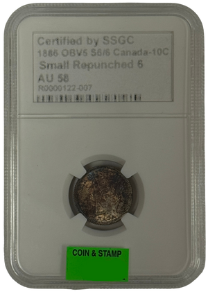 1886 10 CENT CANADA OBV5 S6/6 SMALL REPUNCHED 6 – AU 58 – GRADED