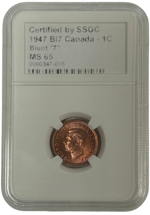 1947 1 CENT CANADA BL7 – BLUNT “7” – MS 65 – GRADED (347-015)