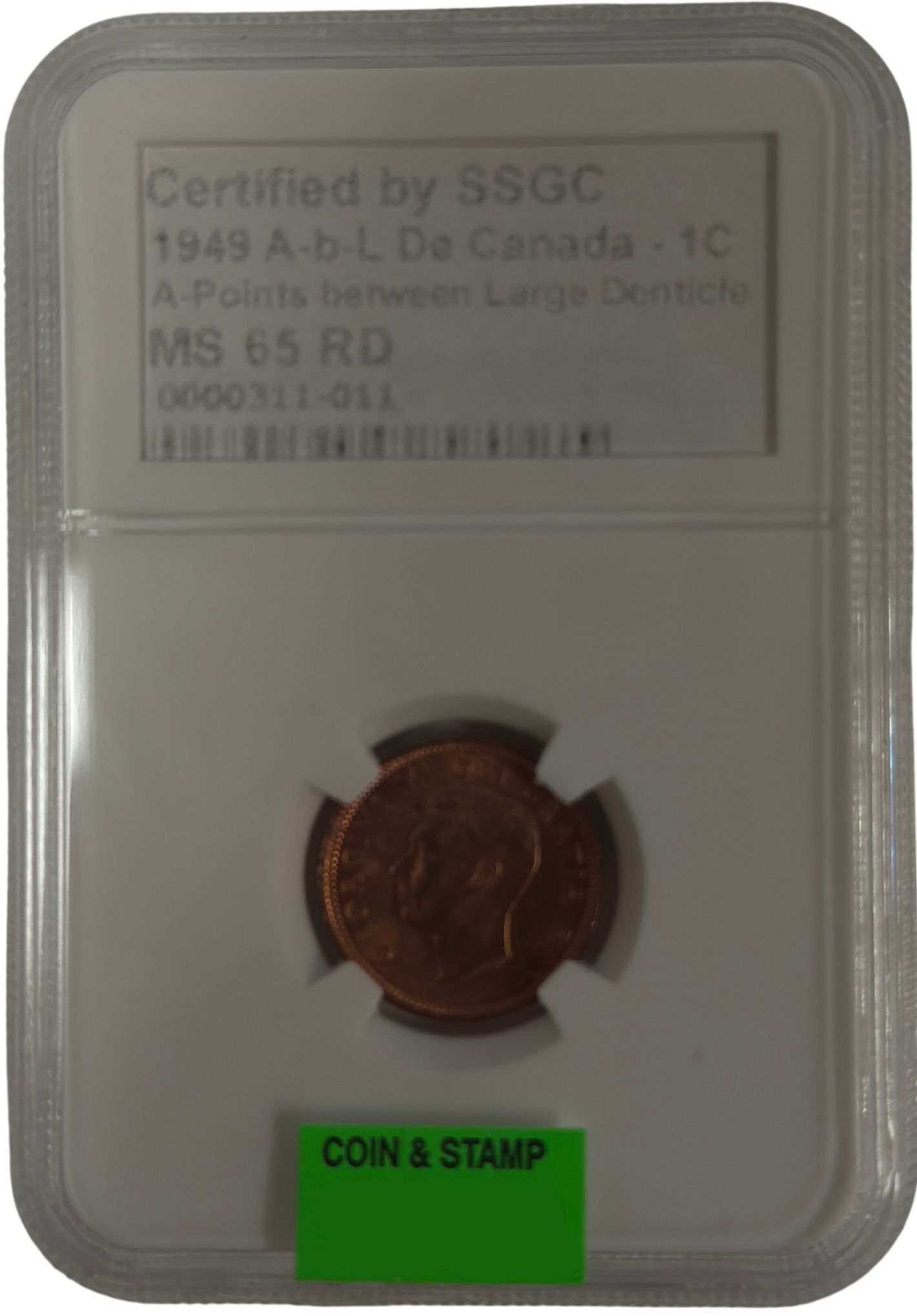1949 1 CENT CANADA A-B-L DE A-POINTS BETWEEN LARGE DENTICLE – MS 65 RD – GRADED