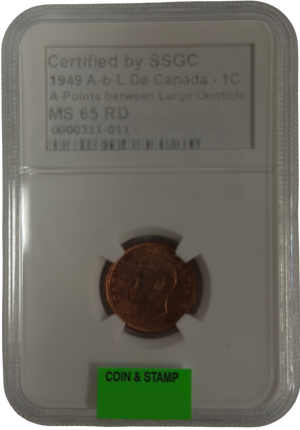 1949 1 CENT CANADA A-B-L DE A-POINTS BETWEEN LARGE DENTICLE – MS 65 RD – GRADED