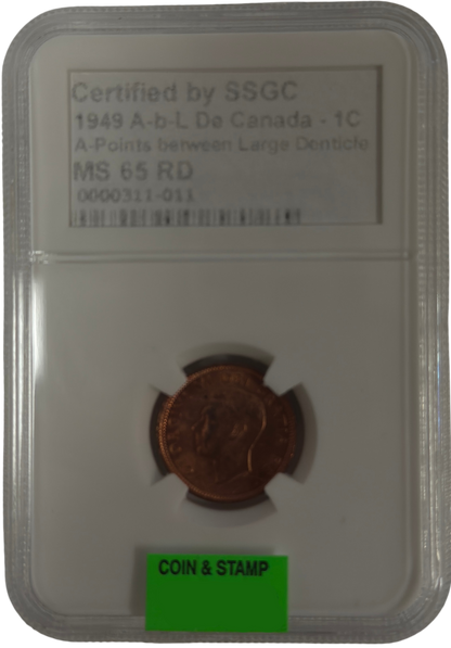 1949 1 CENT CANADA A-B-L DE A-POINTS BETWEEN LARGE DENTICLE – MS 65 RD – GRADED