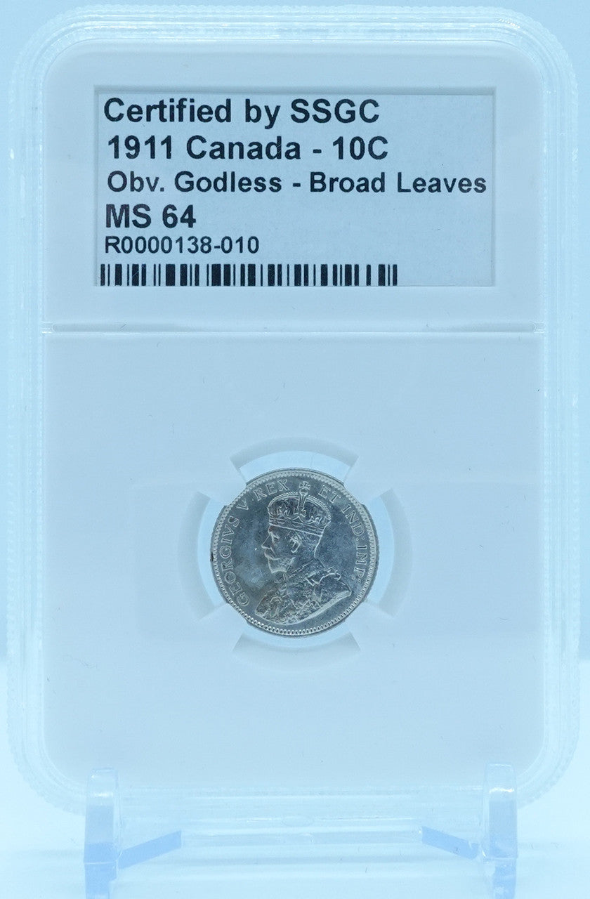 1911 10 CENT CANADA OBV. GODLESS – BROAD LEAVES – MS 64 - GRADED