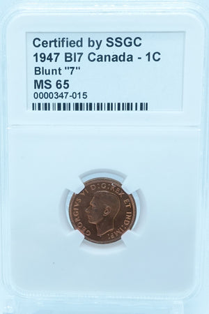 1947 1 CENT CANADA BL7 – BLUNT “7” – MS 65 – GRADED (347-015)