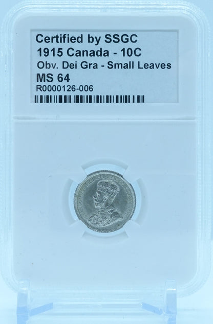 1915 10 CENT CANADA OBV. DEI GRA – SMALL LEAVES – MS 64 - GRADED