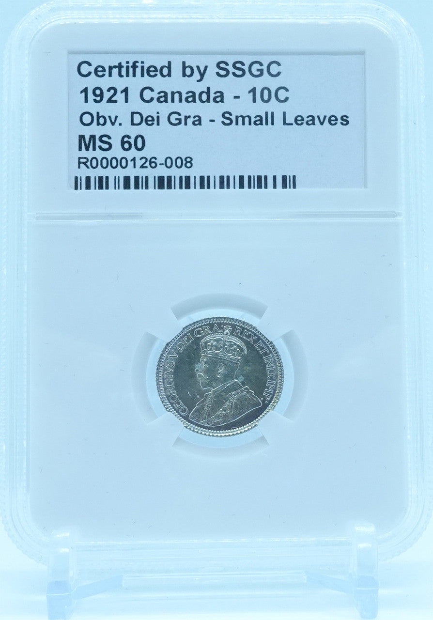 1921 10 CENT CANADA OBV. DEI GRA – SMALL LEAVES – MS 60 - GRADED