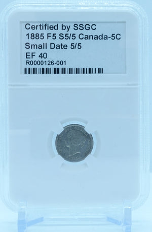 1885 5 CENT F5 S5/5 CANADA SMALL DATE 5/5 – EF 40 - GRADED