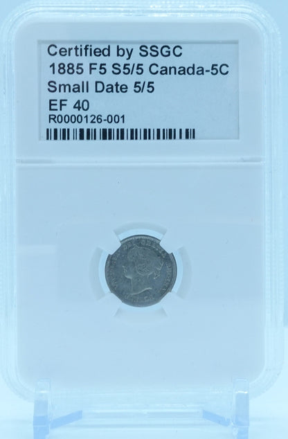 1885 5 CENT F5 S5/5 CANADA SMALL DATE 5/5 – EF 40 - GRADED