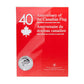 2005 $1 CANADIAN FLAG, 40TH ANNIVERSARY W/ CD AND FINE SILVER DOLLAR SET