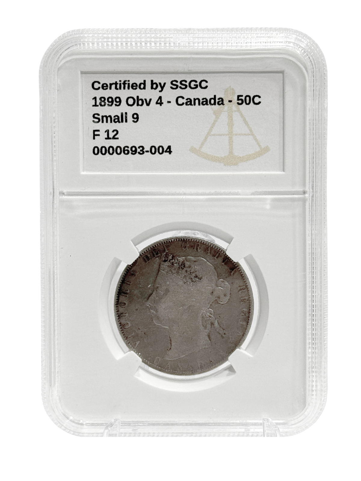 1899 50 CENT CANADA OBV.4 S9 SMALL 9 – F 12 – GRADED