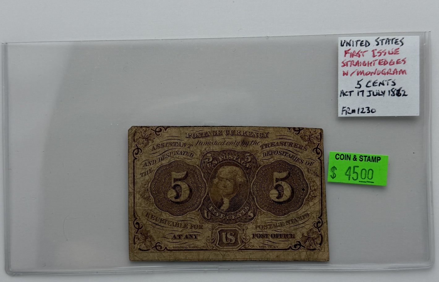 1862 5-CENTS UNITED STATES "POSTAGE CURRENCY" FIRST ISSUE STRAIGHT EDGES WITH MONOGRAM BANK NOTE