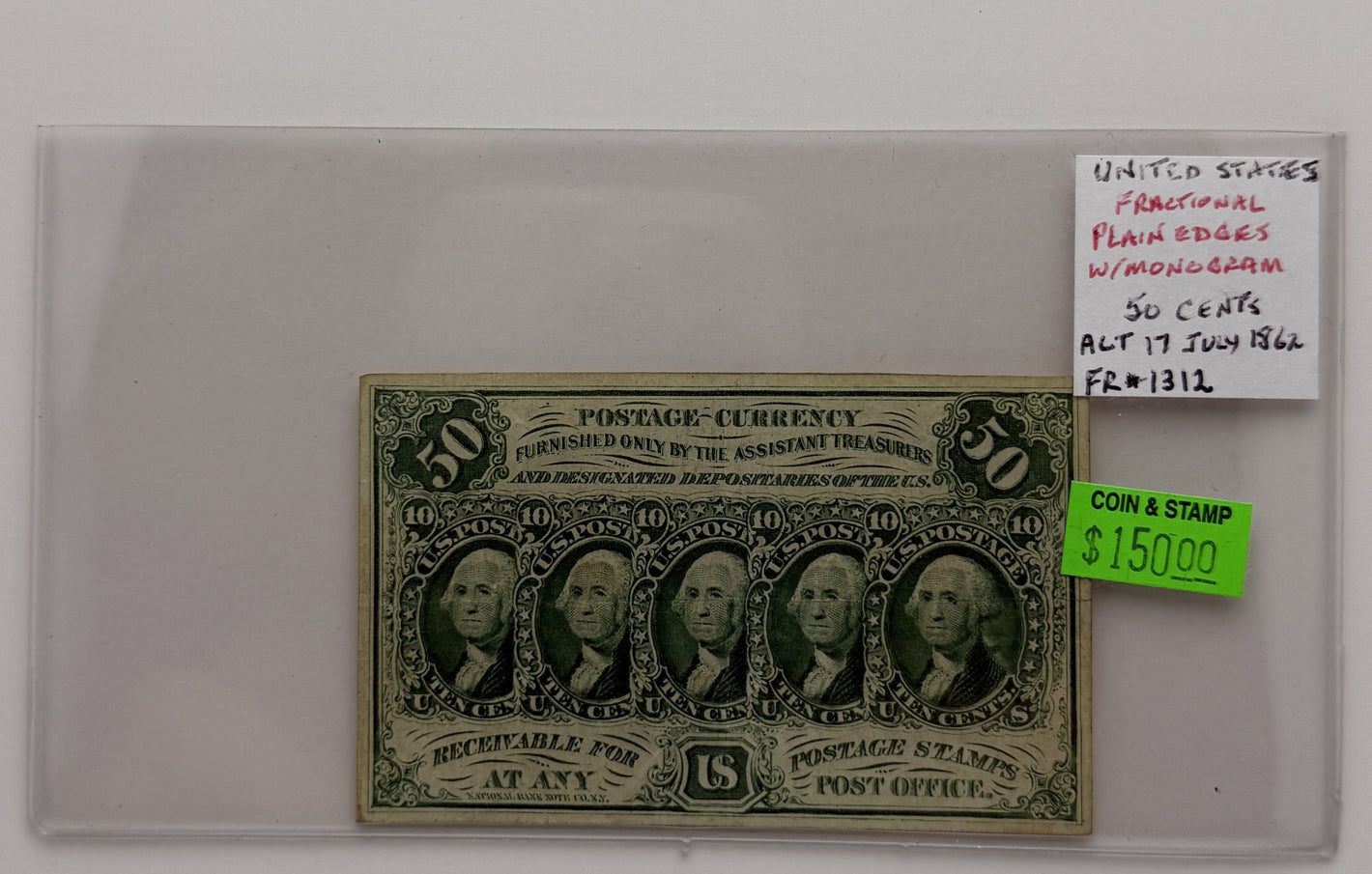 1862 50-CENTS UNITED STATES "POSTAGE CURRENCY" PLAIN EDGES WITH MONOGRAM BANK NOTE