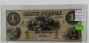 1862 $1 BANK OF FULTON, STATE OF GEORGIA BANK NOTE