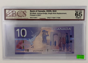 2005 $10 BANK OF CANADA; BC-68aA, JENKINS-DODGE, REPLACEMENT NOTE
