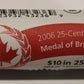 2006 MEDAL OF BRAVERY 25-CENT SPECIAL WRAP ROLL