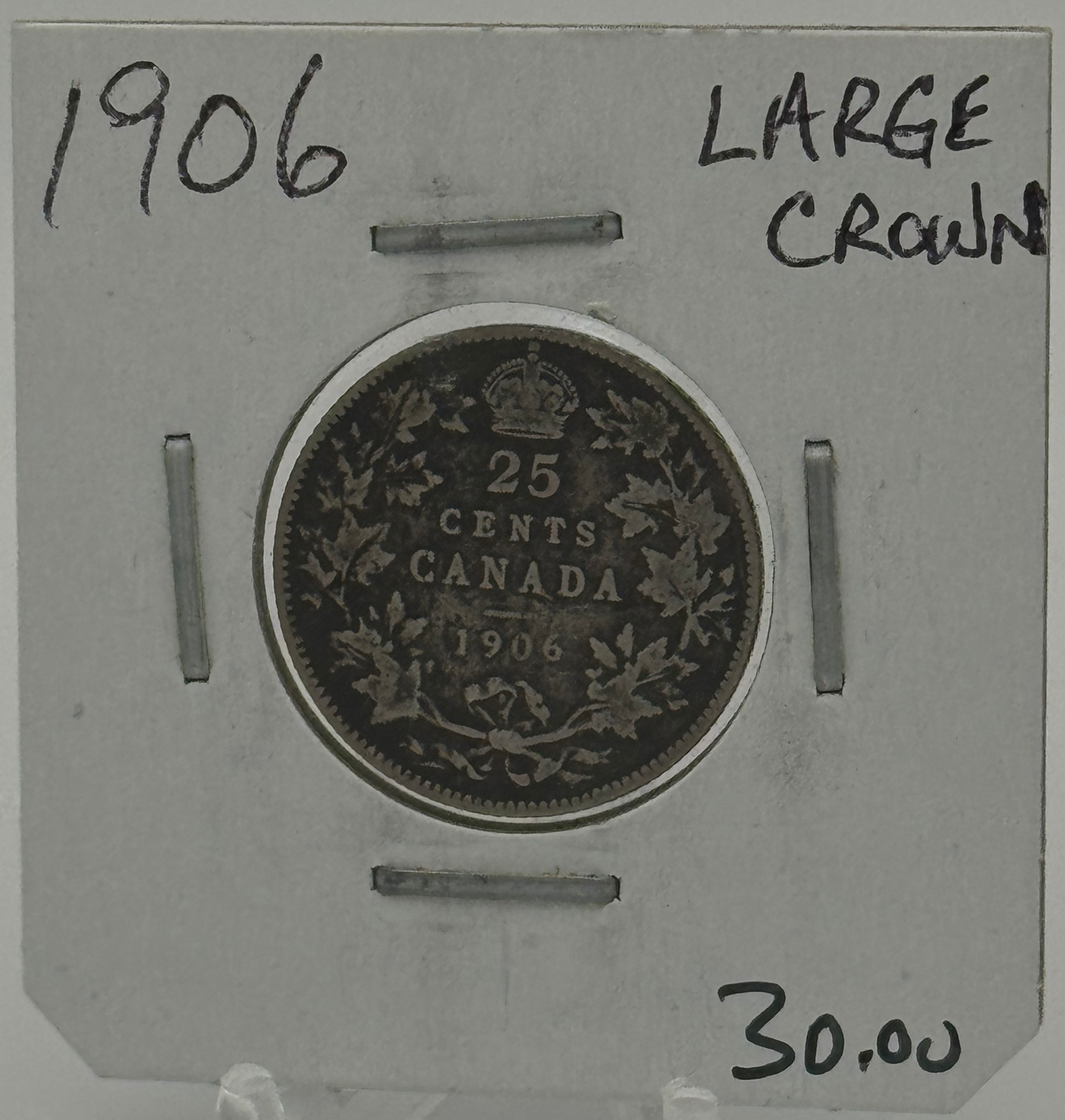 1906 CIRCULATION 25-CENT COIN - UNGRADED - LARGE CROWN - AS PICTURED