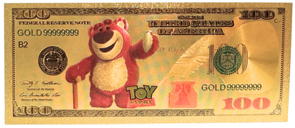 $100 TOY STORY: LOTS-O'-HUGGIN' BEAR NOVELTY GOLD FOIL NOTES