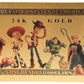 $100 TOY STORY: LOTS-O'-HUGGIN' BEAR NOVELTY GOLD FOIL NOTES