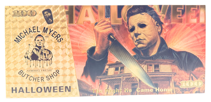 $100 HALLOWEEN: MICHAEL MYERS NOVELTY GOLD FOIL NOTES