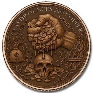5oz GREED COPPER ROUND