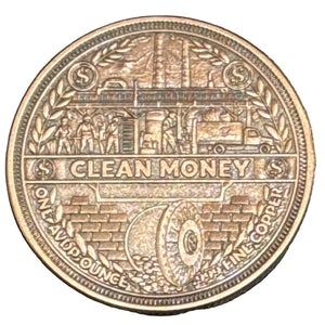 2025 1oz DIRTY HANDS, CLEAN MONEY COPPER COIN